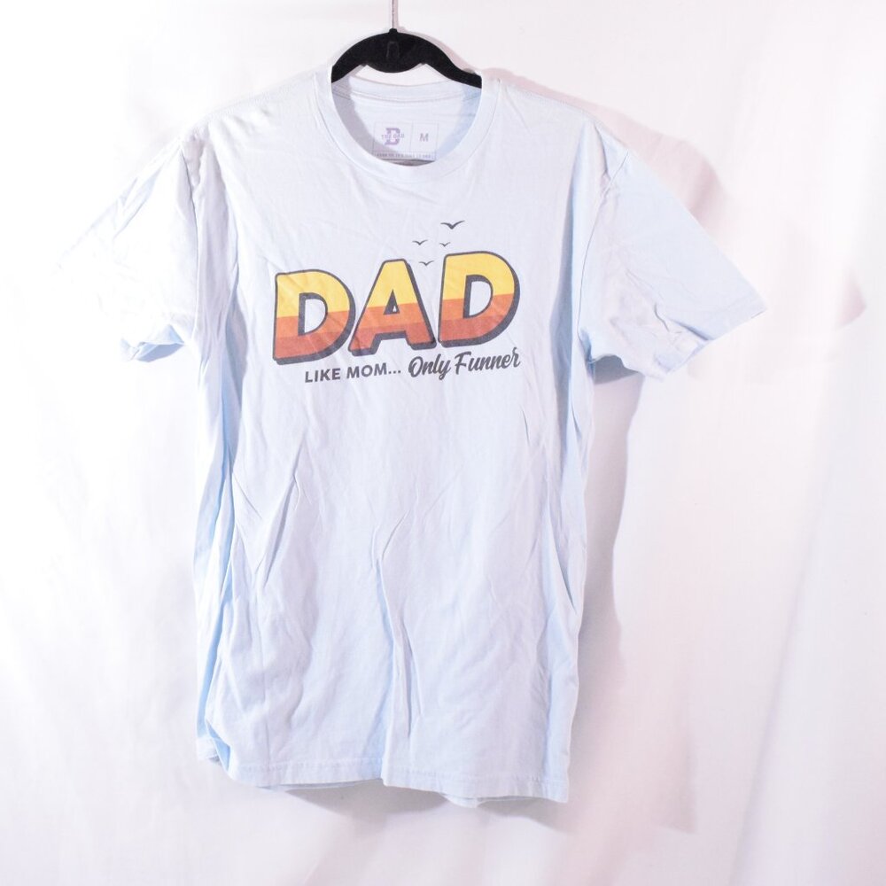 Dads Like Moms But Only Funnier Funny T-shirt Men's